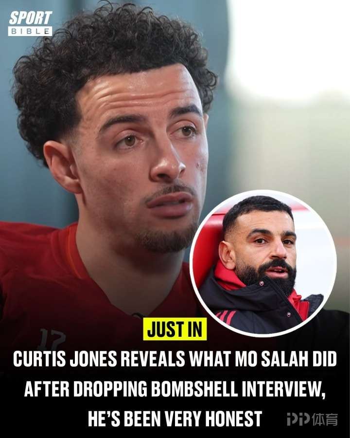 萨拉赫采访风波后已向全队道歉,大家对他态度没变