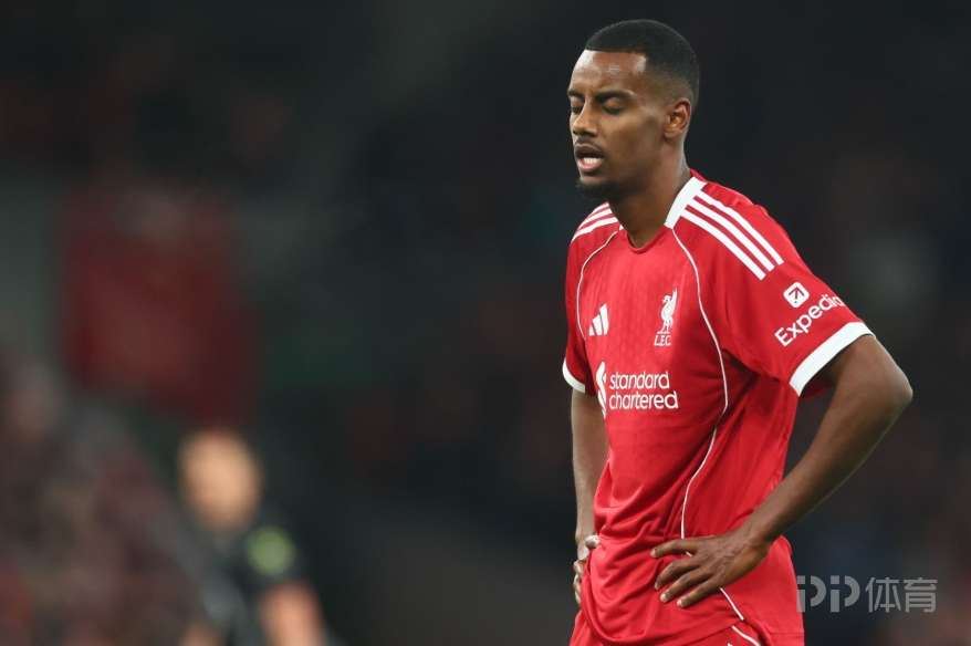  哈曼：若伊萨克表现无起色 利物浦可能明夏将其出售