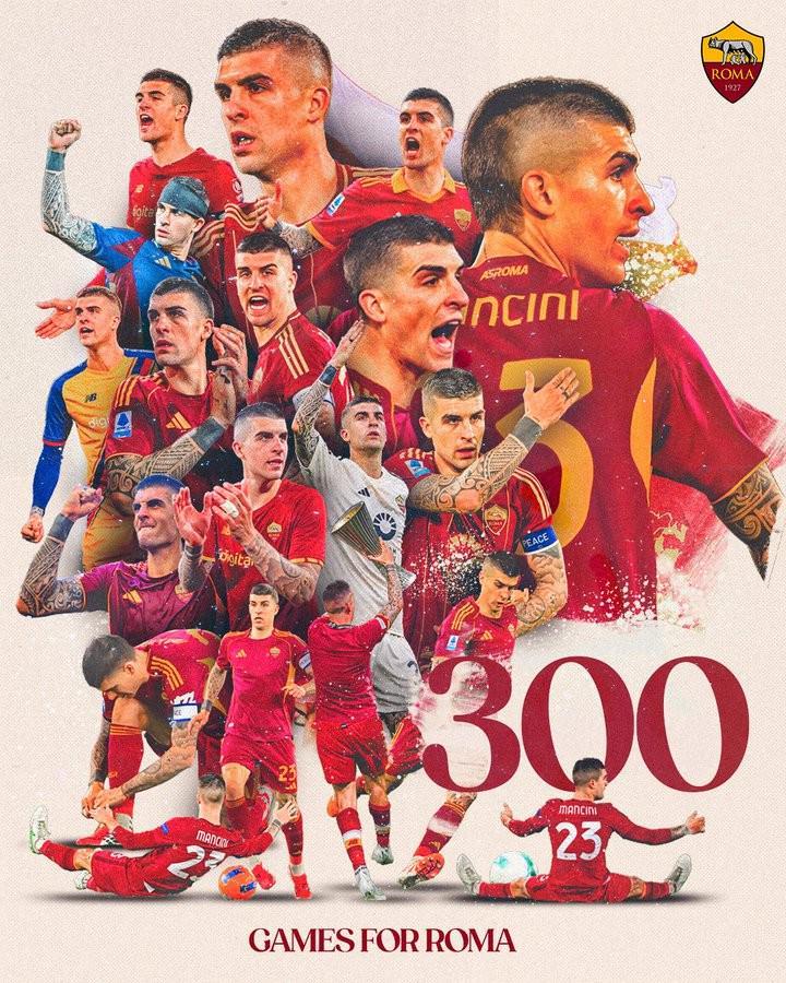 里程碑，詹卢卡-曼奇尼职业生涯第300次代表罗马出战正式比赛