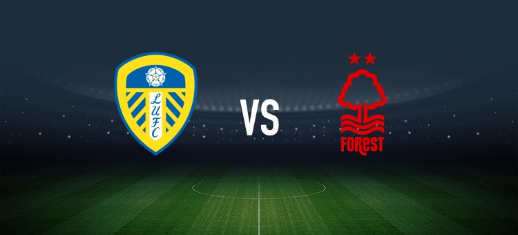 利兹联vs诺丁汉森林：卡尔弗特-勒温、奥卡福尔首发，赫德森-奥多伊、吉布斯-怀特出战