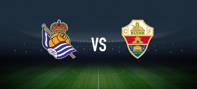 皇家社会vs埃尔切：奥亚萨瓦尔、奥德里奥索拉首发，安德烈-席尔瓦、伊尼亚基-佩尼亚出战