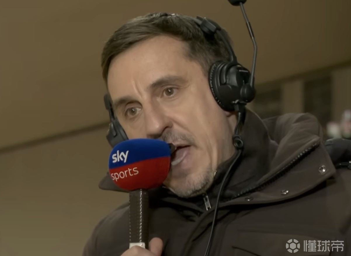 内维尔：蓝军、曼联、维拉和红军中，我对曼联进欧冠最有信心