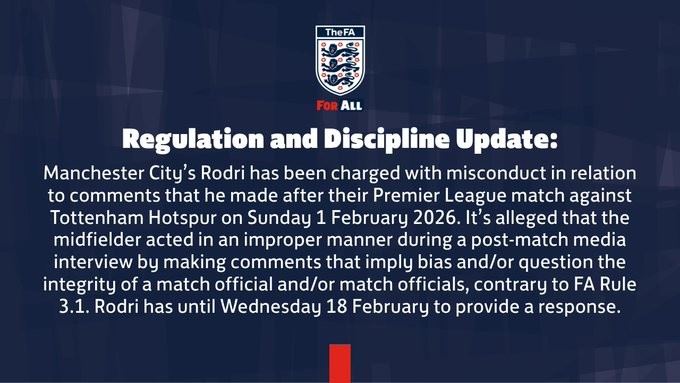 官方：罗德里因为对热刺赛后质疑裁判的公正性被英足总指控