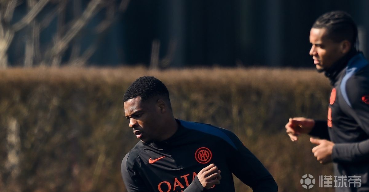 意天空：邓弗里斯已准备好复出，将入选国米主场战博德大名单